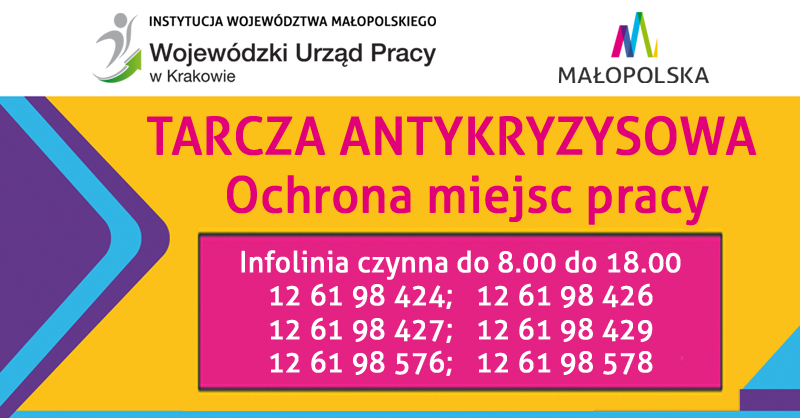 Grafika zawiera tekst: Tarcza antykryzysowa. Ochrona miejsc pracy. Infolinia czynna od 8.00 do 18.00: 126198427; 126198424; 126198576; 126198426; 126198429; 126198578