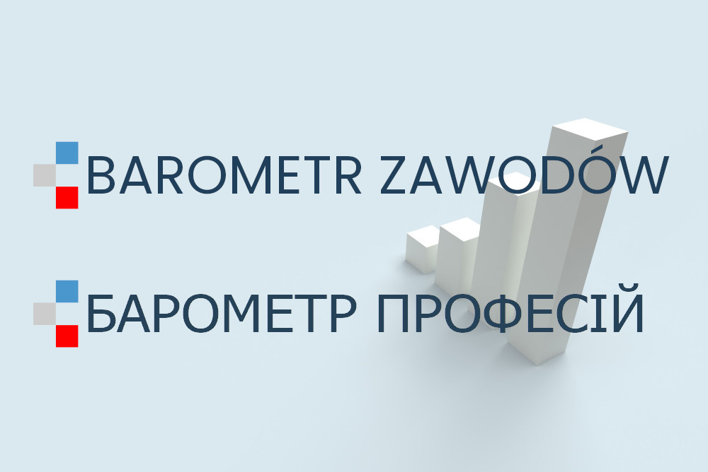 Grafika, na bladoniebieskim tle 4 słupki wykresu. Napis "Barometr zawodów" w języku polskim i ukraińskim.