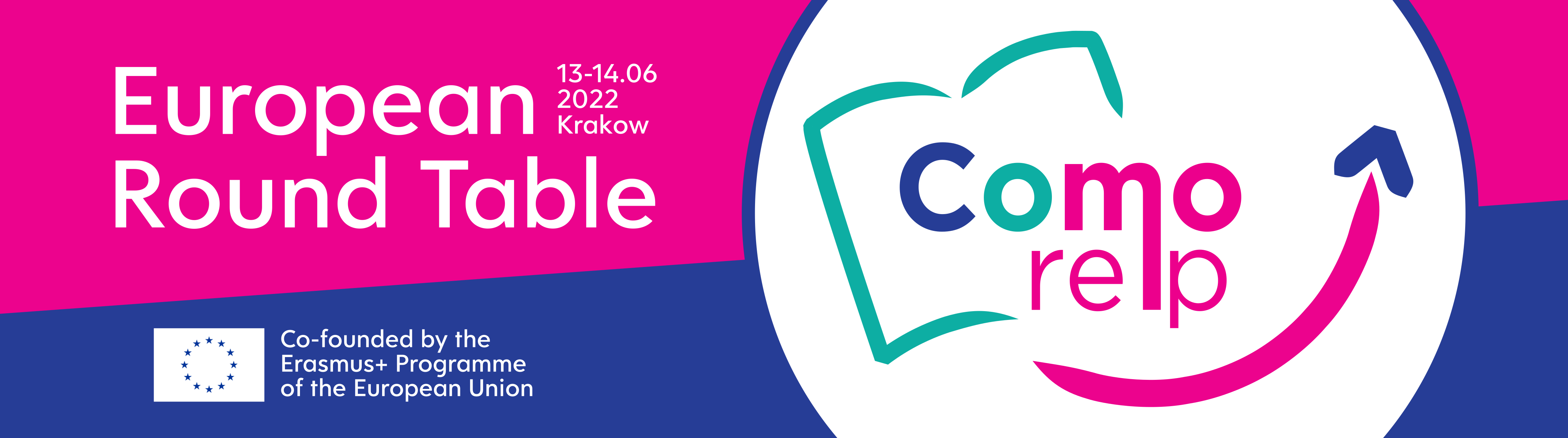 Baner z logotypem projektu COMPORELP, napisem Europejski Okrągły Stół w języku angielskim, datą wydarzenia i informacją o finansowaniu ze środków Unii Europejskiej w ramach programu Erasmus+ 